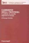 L'ambizione della frontiera. Le politiche di controllo migratorio in Europa