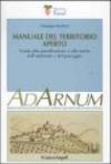 Manuale del territorio aperto. Guida alla pianificazione e alla tutela dell'ambiente e del paesaggio