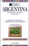 Argentina. Guida pratica alla porta del Mercosur. Economia, fisco, legislazione, obblighi valutari