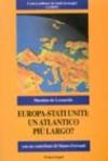 Europa-Stati Uniti. Un Atlantico più largo?