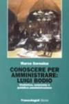 Conoscere per amministrare: Luigi Bodio. Statistica, economia e pubblica amministrazione