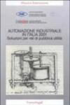 Automazione industriale in Italia 2001. Soluzioni per reti di pubblica utilità