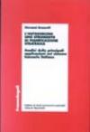 L'outsourcing. Uno strumento di pianificazione strategica. Analisi delle principali applicazioni nel sistema bancario italiano