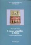 I musei scientifici in Italia. Funzioni e organizzazione