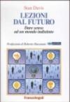 Lezioni dal futuro. Dare senso ad un mondo indistinto