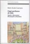 Parliamo di città. Spazio e dimensioni del progetto urbanistico