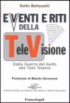 Eventi e riti della televisione. Dalla guerra del Golfo alle Twin Towers