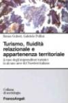 Turismo, fluidità relazionale e appartenenza territoriale. Il caso degli imprenditori turistici in alcune aree del nordest italiano