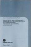 Medicina psicosomatica. Valutazione scientifica, integrazione organizzativa e costo sociale