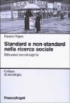 Standard e non-standard nella ricerca sociale. Riflessioni metodologiche