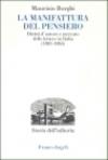 La manifattura del pensiero. Diritti d'autore e mercato delle lettere in Italia (1801-1865)