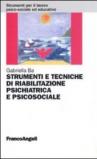 Strumenti e tecniche di riabilitazione psichiatrica e psicosociale
