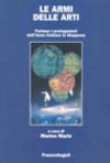 Le armi delle arti. Parlano i protagonisti dell'anno italiano in Giappone