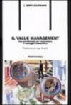 Il value management. Una metodologia per conquistare il vantaggio competitivo