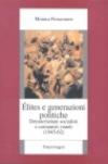 Élites e generazioni politiche. Democristiani, socialisti e comunisti veneti (1945-62)