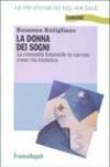 La donna dei sogni. La comunità femminile in carcere come via iniziatica
