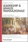 Leadership & analisi transazionale. Come migliorare le proprie capacità manageriali