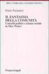 Il fantasma della comunità. Concetti politici e scienza sociale in Max Weber