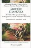 Abitare l'assenza. Scritti sullo spazio-tempo nelle psicosi e nell'autismo infantile