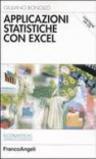 Applicazioni statistiche con Excel. Con CD-ROM