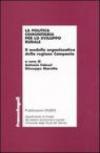 La politica comunitaria per lo sviluppo rurale. Il modello organizzativo della Regione Campania