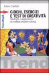 Giochi, esercizi e test di creatività. Strategie e applicazioni di creative problem solving: Strategie e applicazioni di creative problem solving (Trend)