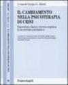 Il cambiamento nella psicoterapia di crisi. Esperienza clinica e ricerca empirica in un servizio psichiatrico