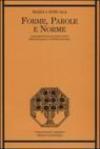 Forme, parole e norme. Lineamenti sociolinguistici dell'italiano contemporaneo