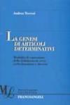 La genesi di articoli determinativi. Modalità di espressione della definitezza in ceco, serbo-lusaziano e sloveno