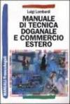 Manuale di tecnica doganale e commercio estero