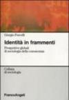 Identità in frammenti. Prospettive globali di sociologia della conoscenza