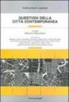 Questioni della città contemporanea (Studi urbani e regionali)