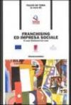 Franchising e impresa sociale. Il caso Homeservizi.com