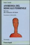 Anoressia del sessuale femminile. Dal caos alla costituzione del limite