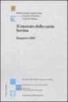 Il mercato della carne bovina. Rapporto 2005
