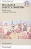 Psicologia dell'età evolutiva. Modelli teorici e strategie d'intervento