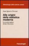 Alle origini della statistica moderna. La scuola inglese di fine Ottocento