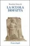 La scuola disfatta