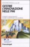 Gestire l'innovazione nelle Pmi. Il project management come competenza manageriale