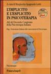 L'implicito e l'esplicito in psicoterapia. Atti del 2º Congresso della psicoterapia italiana. Con DVD