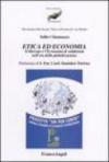 Etica ed economia. Il mercato e l'economia di solidarietà nell'era della globalizzazione