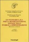 Lo standard G.B.S per la rendicontazione sociale nella pubblica amministrazione. Riflessioni a confronto. Atti del Convegno (Caserta, 23-24 febbraio 2006)
