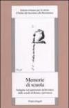 Memorie di scuola. Indagine sul patrimonio archivistico delle scuole di Roma e provincia