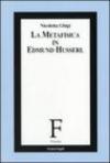 La metafisica in Edmund Husserl