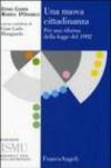 Una nuova cittadinanza. Per una riforma della legge del 1992