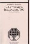 La letteratura italiana nel '900. Spunti critici di lettura