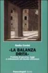 La balanza drita. Pratiche di governo, leggi e ordinamenti nel ducato sforzesco