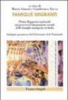 Famiglie migranti. Primo rapporto nazionale sui processi d'integrazione sociale delle famiglie immigrate in Italia