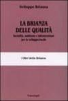 La Brianza delle qualità. Socialità, ambiente e infrastrutture per lo sviluppo locale