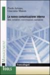 La nuova comunicazione interna. Reti, metafore, conversazioni, narrazioni